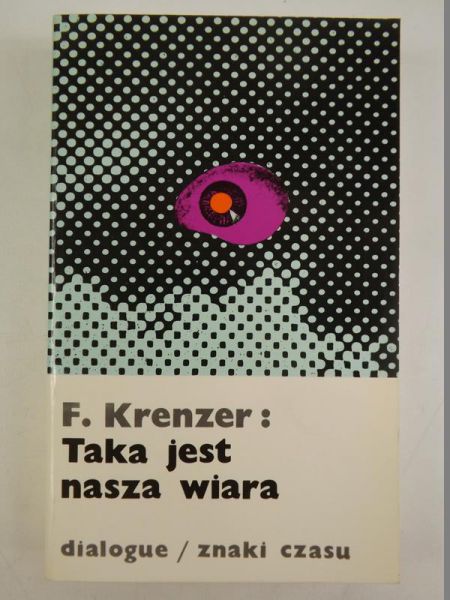Krenzer Ferdinand - Taka jest nasza wiara, ZC