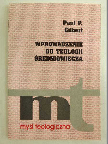 Wprowadzenie do teologi średniowiecza, MT