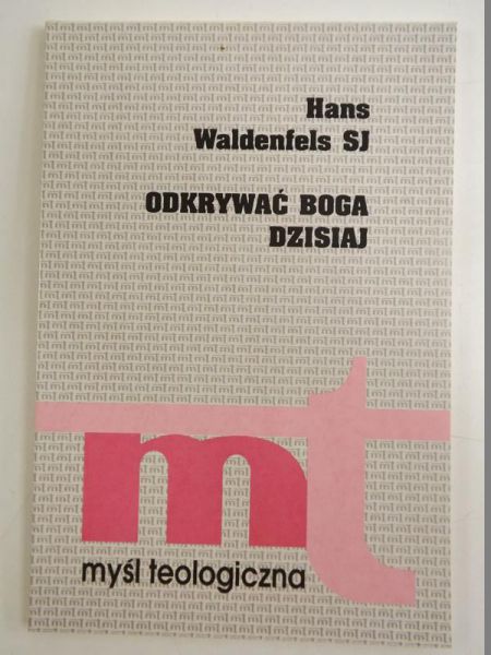 Odkrywać Boga dzisiaj, MT