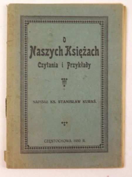 O Naszych Księżach. Czytania i przekłady, 1930 r.