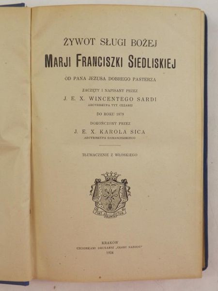 Żywot sługi Bożej Marji Franciszki Siedliskiej od Pana Jezusa Dobrego Pasterza, 1924 r.