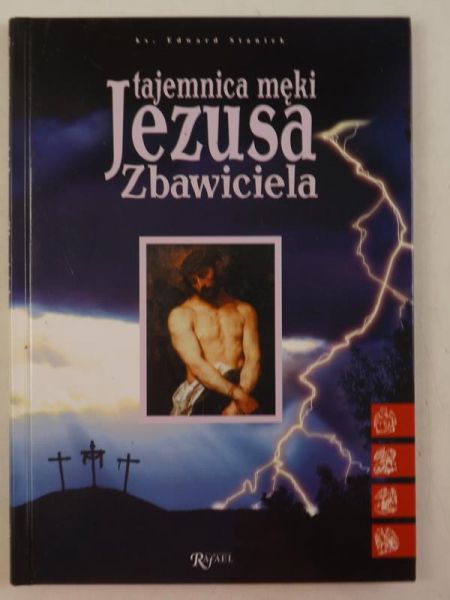 Tajemnica męki Jezusa Zbawiciela