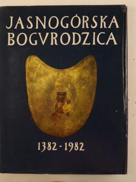 Jasnogórska Bogurodzica 1382-1982
