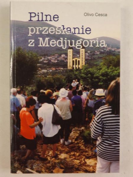 Pilne przesłanie z Medjugoria