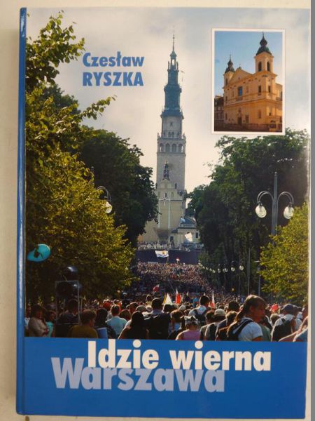 Idzie wierna Warszawa