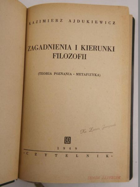 Ajdukiewicz Kazimierz - Zagadnienia i kierunki filozofii, 1949