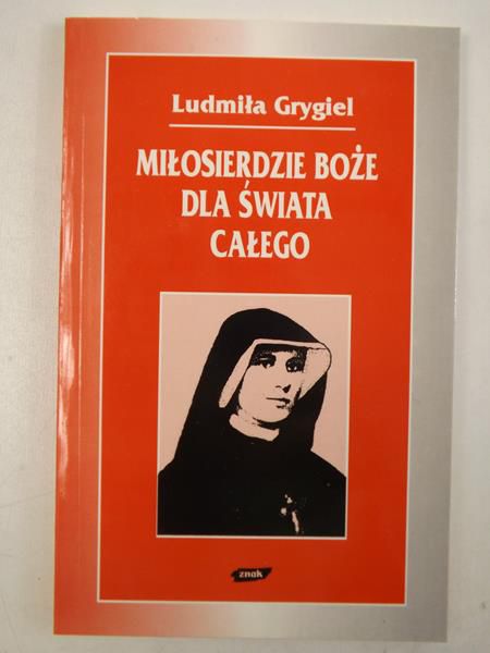 Miłosierdzie Boże dla całego świata