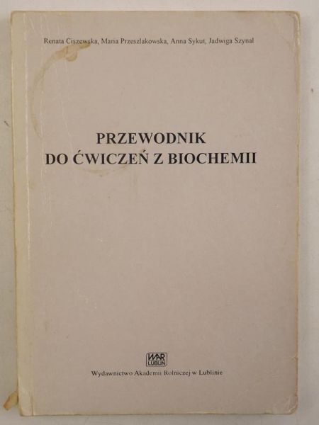 Przewodnik do ćwiczeń z biochemii