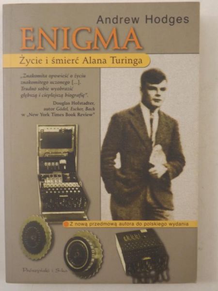 Hodges Andrew - Enigma. Życie i śmierć Alana Turinga