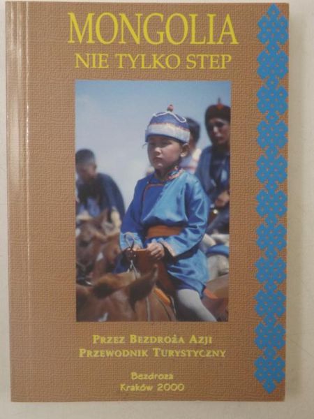 Mongolia - nie tylko step