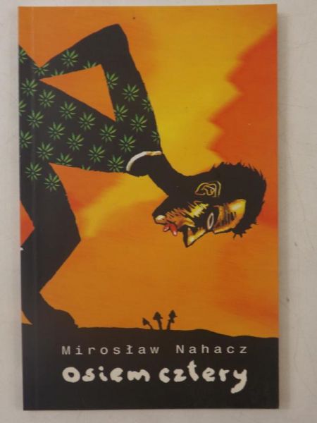 Nahacz Mirosław - Osiem cztery