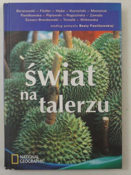 Pawlikowska Beata (oprac.) - Świat na talerzu