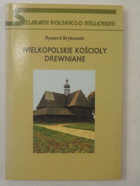 Wielkopolskie Kościoły Drewniane