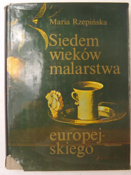 Siedem wieków malarstwa europejskiego