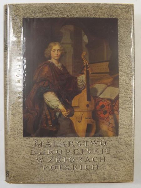 Białostocki Jan (oprac.) - Malarstwo europejskie w zbiorach polskich