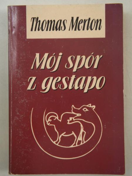 Mój spór z gestapo