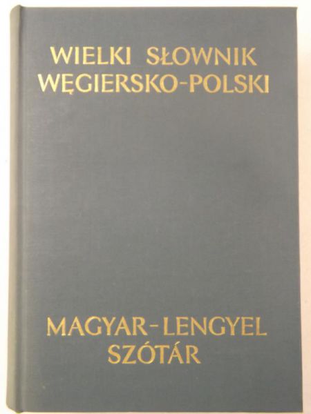 Wielki słownik węgiersko-polski