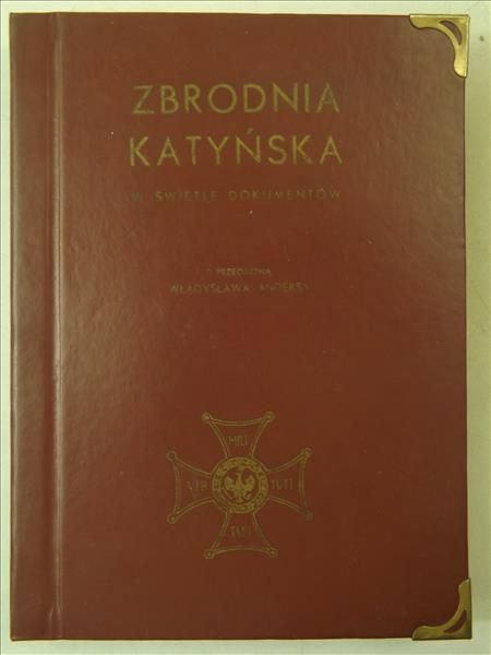 Zbrodnia Katyńska w świetle dokumentów