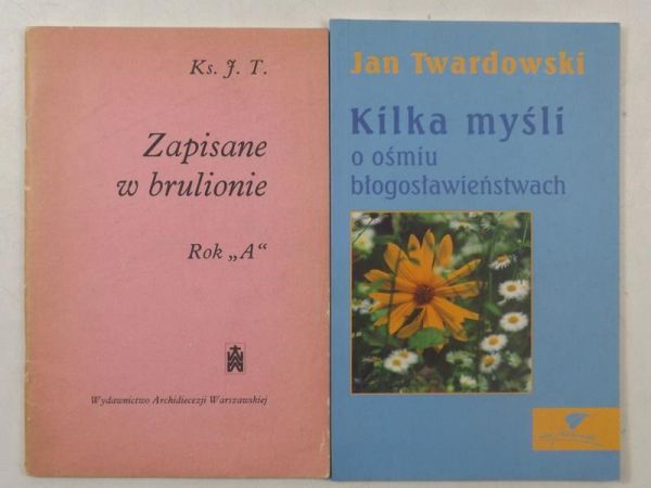 Kilka myśli o ośmiu błogosławieństwach / Zapisane w brulionie