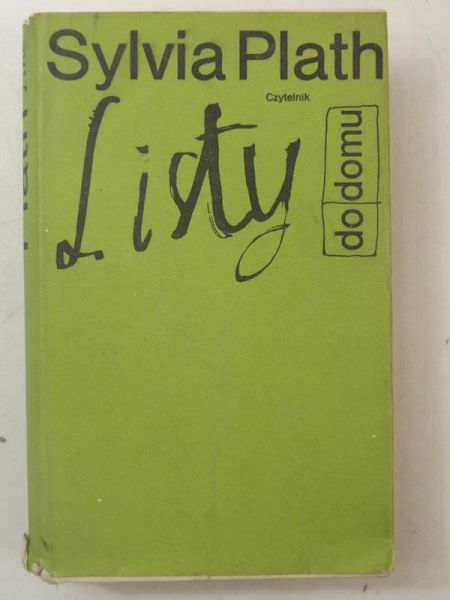 Plath Sylvia - Listy do domu
