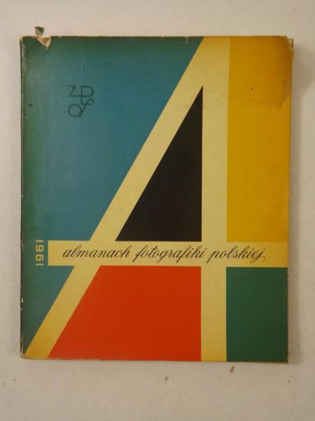 Johann Adam (red.) - Almanach fotografiki polskiej 1961