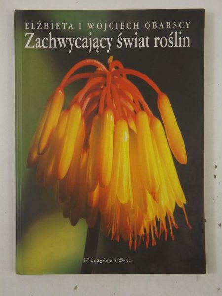 Wojcech - Zachwycający śwat rośln