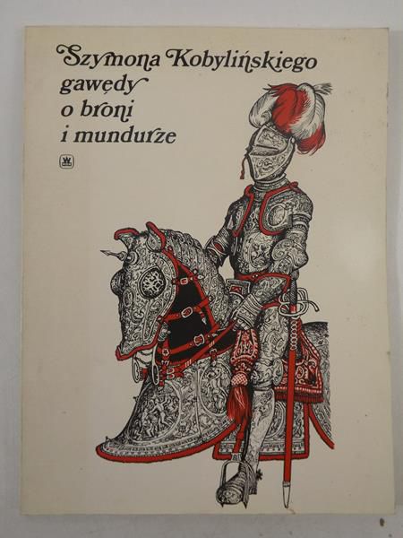 a ego gawędy o broni i mundurze