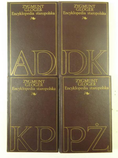 Gloger Zygmunt - Encyklopedia staropolska, T. I-IV
