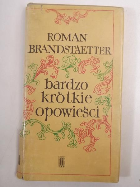 Brandstaetter Roman - Bardzo krótkie opowieści