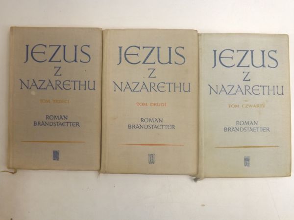 Brandstaetter Roman - Jezus z Nazarethu, 3 tomy