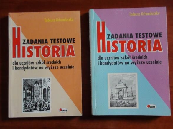 Ochenduszko Tadeusz  -  Zadania testowe. Historia, Tom I-II