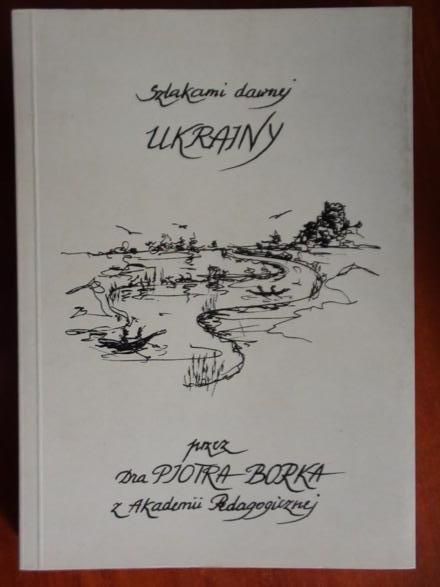 Szlakami dawnej Ukrainy