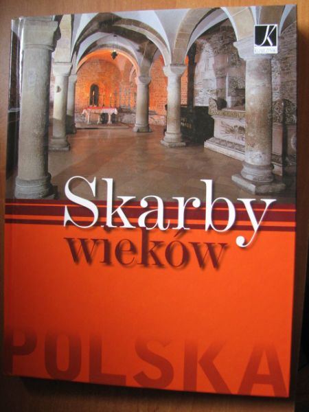 Chrzanowski Tadeusz, Żygulski Zdzisław jun. - Skarby wieków