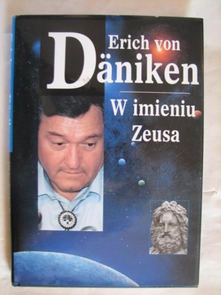Däniken Erich von  -  W imieniu Zeusa