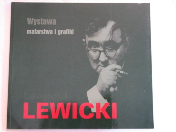 Lewicki Leopold - Wystawa malarstwa i grafiki