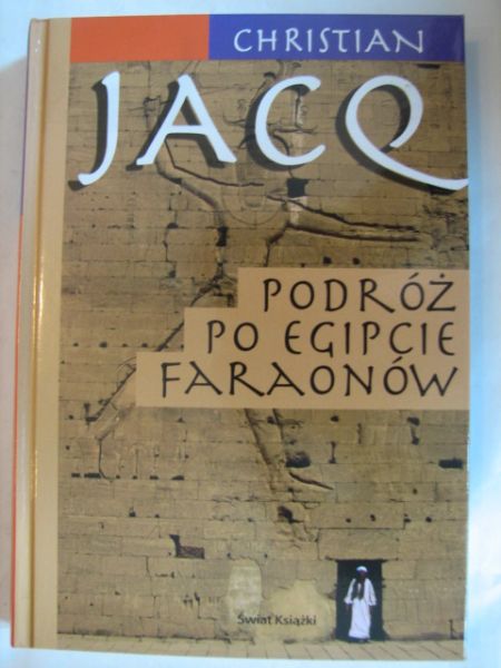 Podróż po Egipcie faraonów