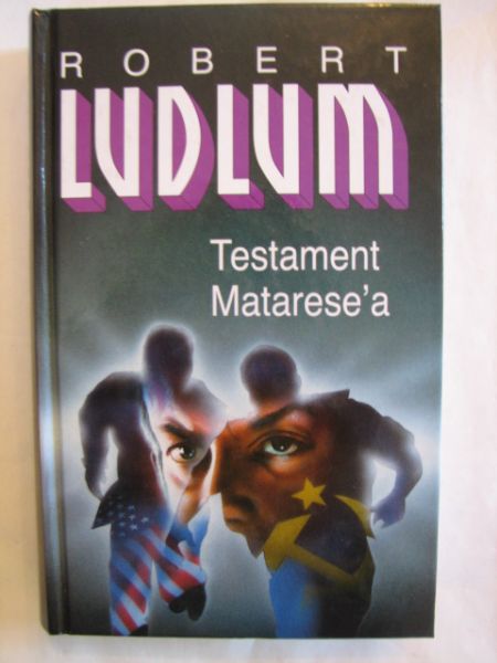 Ludlum Robert - Testament Mataresea