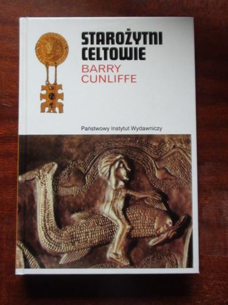 Cunliffe Barry - Starożytni Celtowie