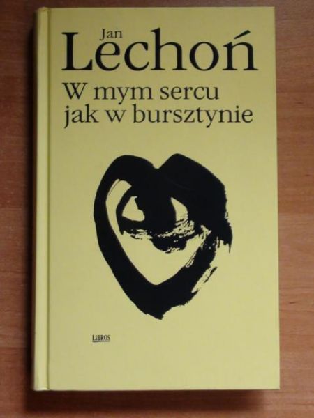 W mym sercu jak w bursztynie