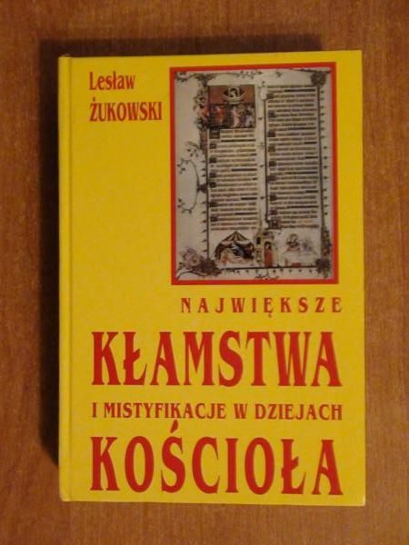 Największe kłamstwa i mistyfikacje w dziejach Kościoła