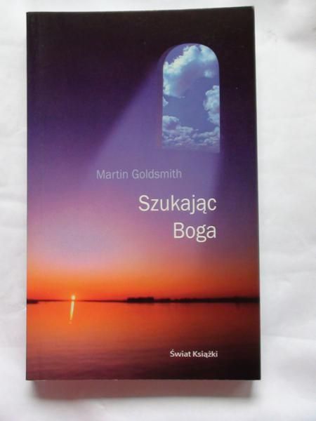 Goldsmith Martin - Szukając Boga