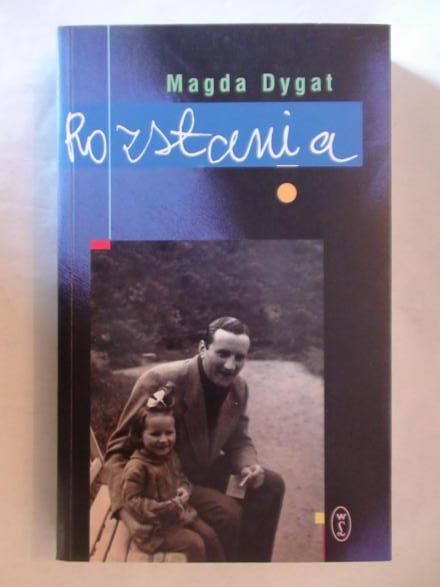 Dygat Magda  -  Rozstania