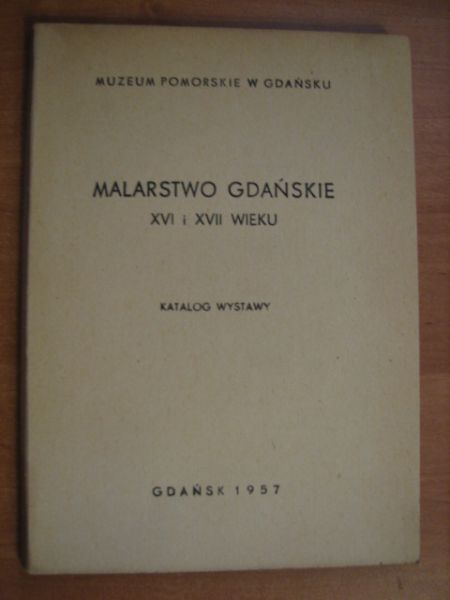 Malarstwo gdańskie XVI i XVII wieku