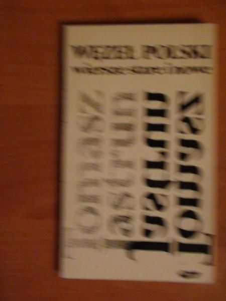 Węzeł polski. Wiersze stare i nowe