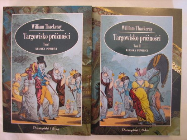 Thackeray William - Targowisko próżności Tom I-II
