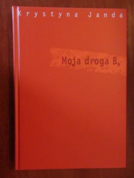 Janda Krystyna  -  Moja droga B,