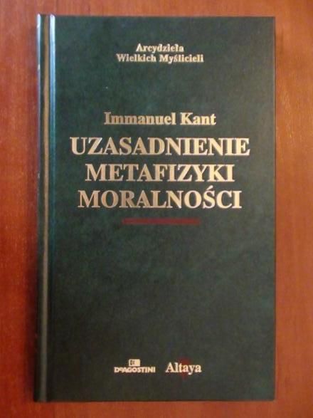 Uzasadnienie metafizyki moralności