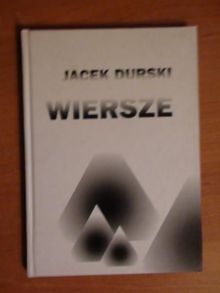 Durski Jacek  - Wiersze