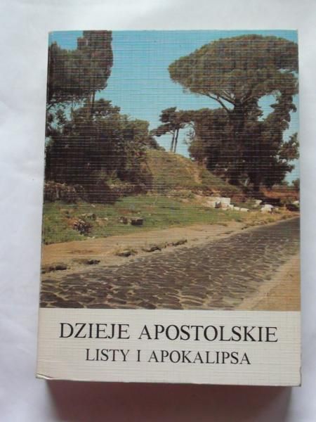 Dzieje Apostolskie oraz Listy i Apokalipsa