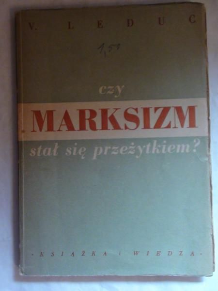 Czy marksizm stał się przeżytkiem?